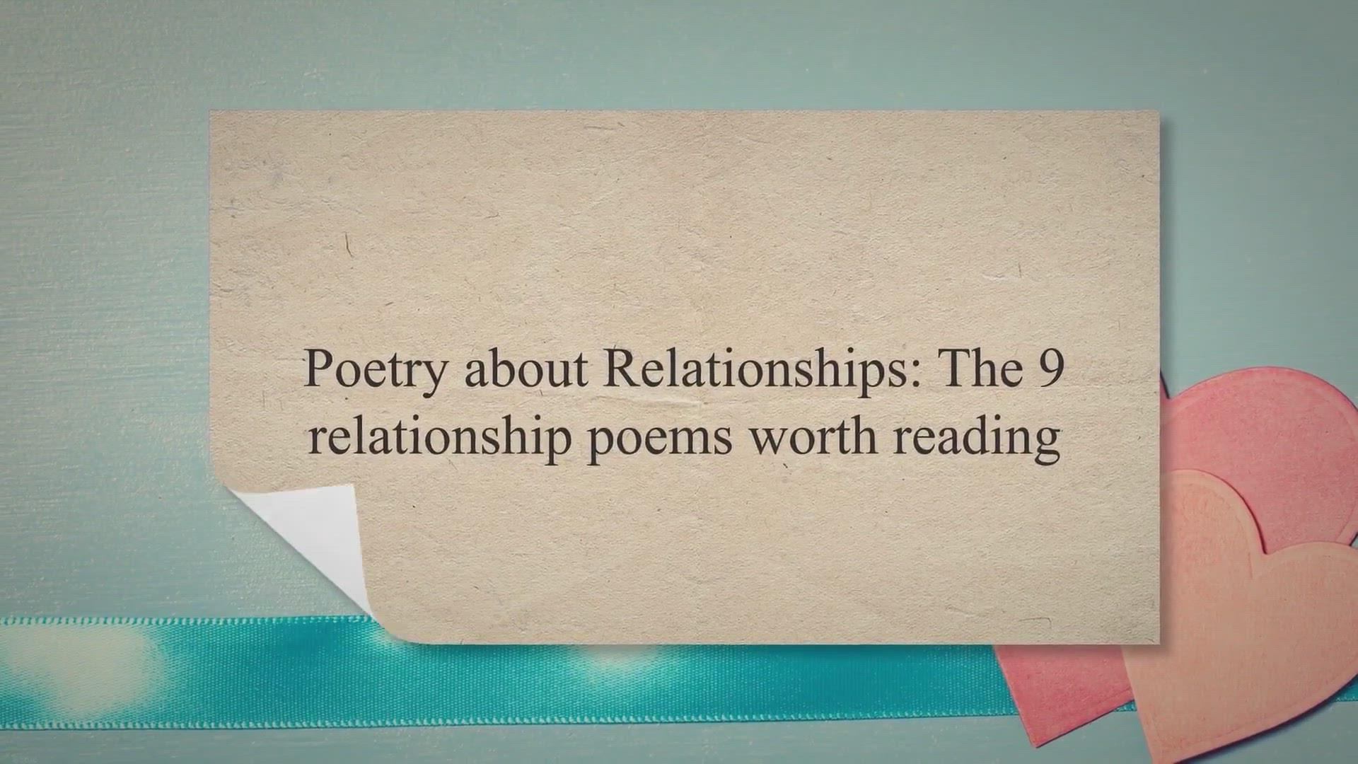 'Video thumbnail for Poetry about Relationships: The 9 relationship poems worth reading'