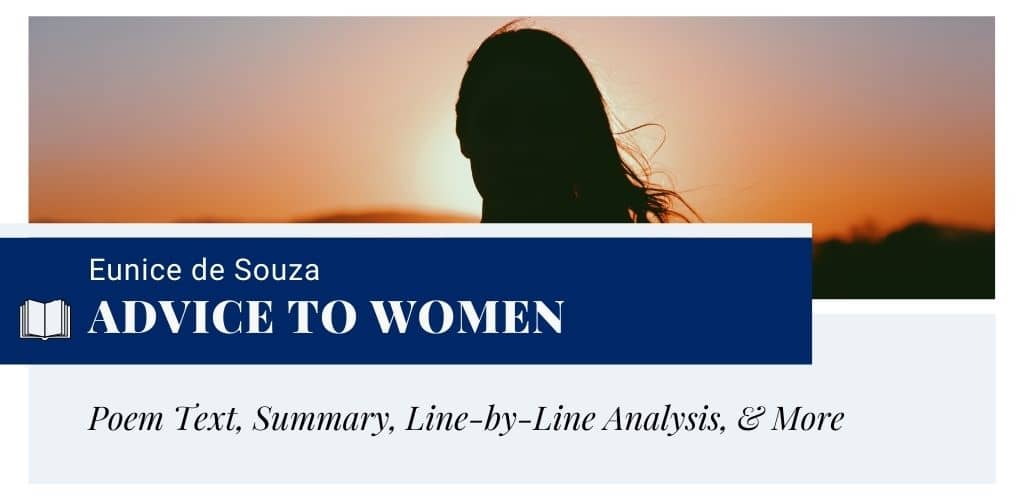 Analysis of Advice to Women by Eunice de Souza