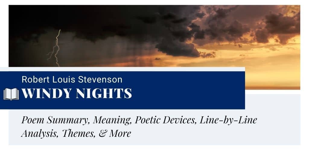 Analysis of Windy Nights by Robert Louis Stevenson