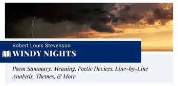 Analysis Of Windy Nights By Robert Louis Stevenson - Poemotopia
