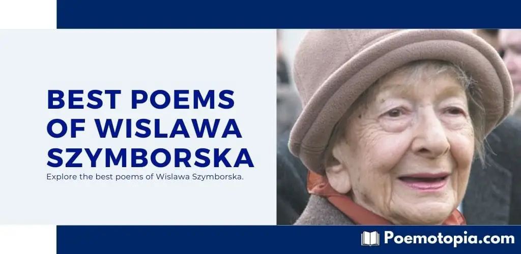 Best Poems of Wislawa Szymborska