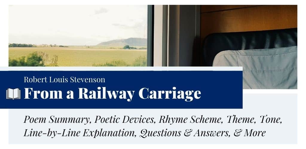 Analysis of From a Railway Carriage by Robert Louis Stevenson
