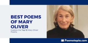 10 of the Best Mary Oliver Poems - Poemotopia