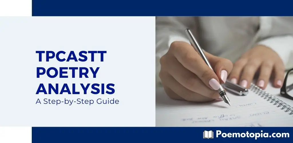 TPCASTT Poetry Analysis: A Step-by-Step Guide