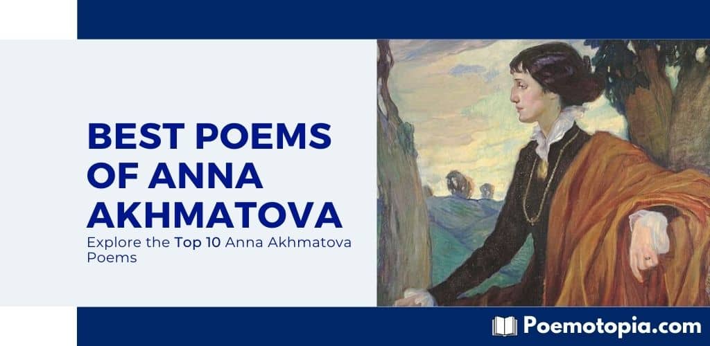 Best Poems of Anna Akhmatova