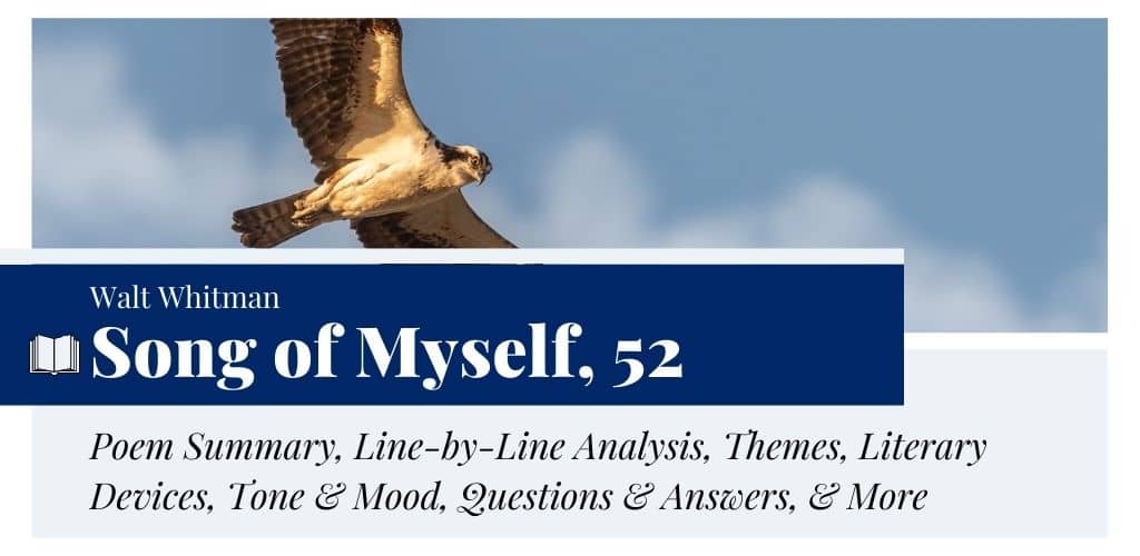 What Is The Theme Of Section 52 Of Song Of Myself